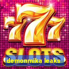 demonmika leaks